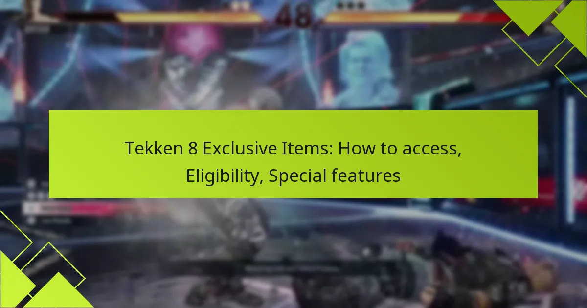 Tekken 8 Exclusive Items: How to access, Eligibility, Special features