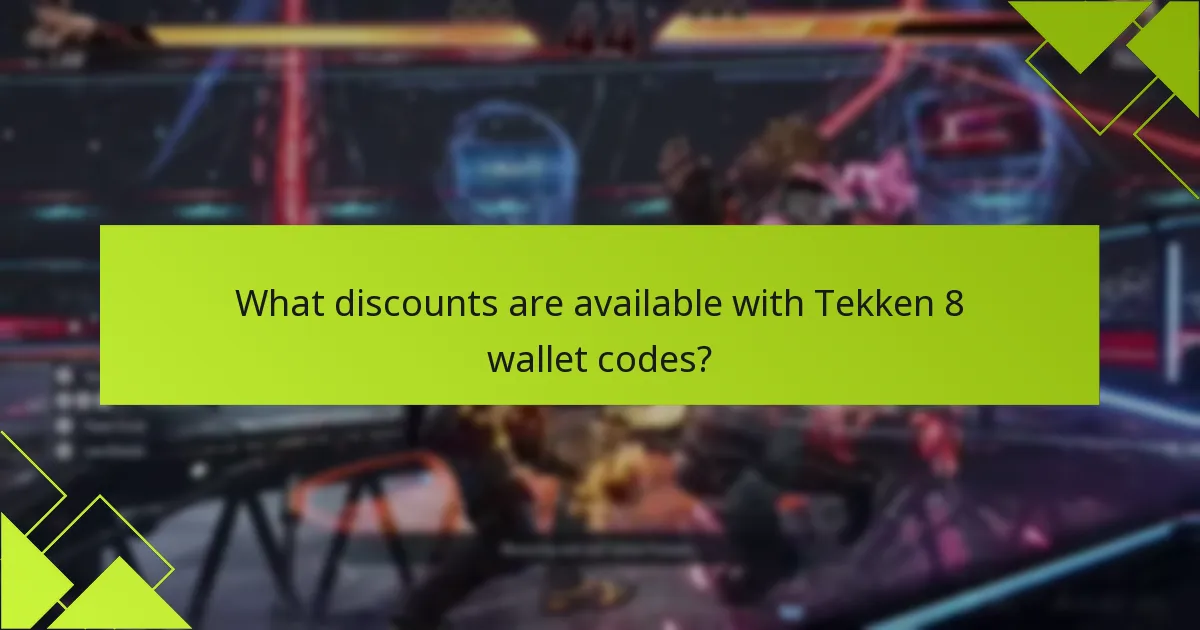 What discounts are available with Tekken 8 wallet codes?
